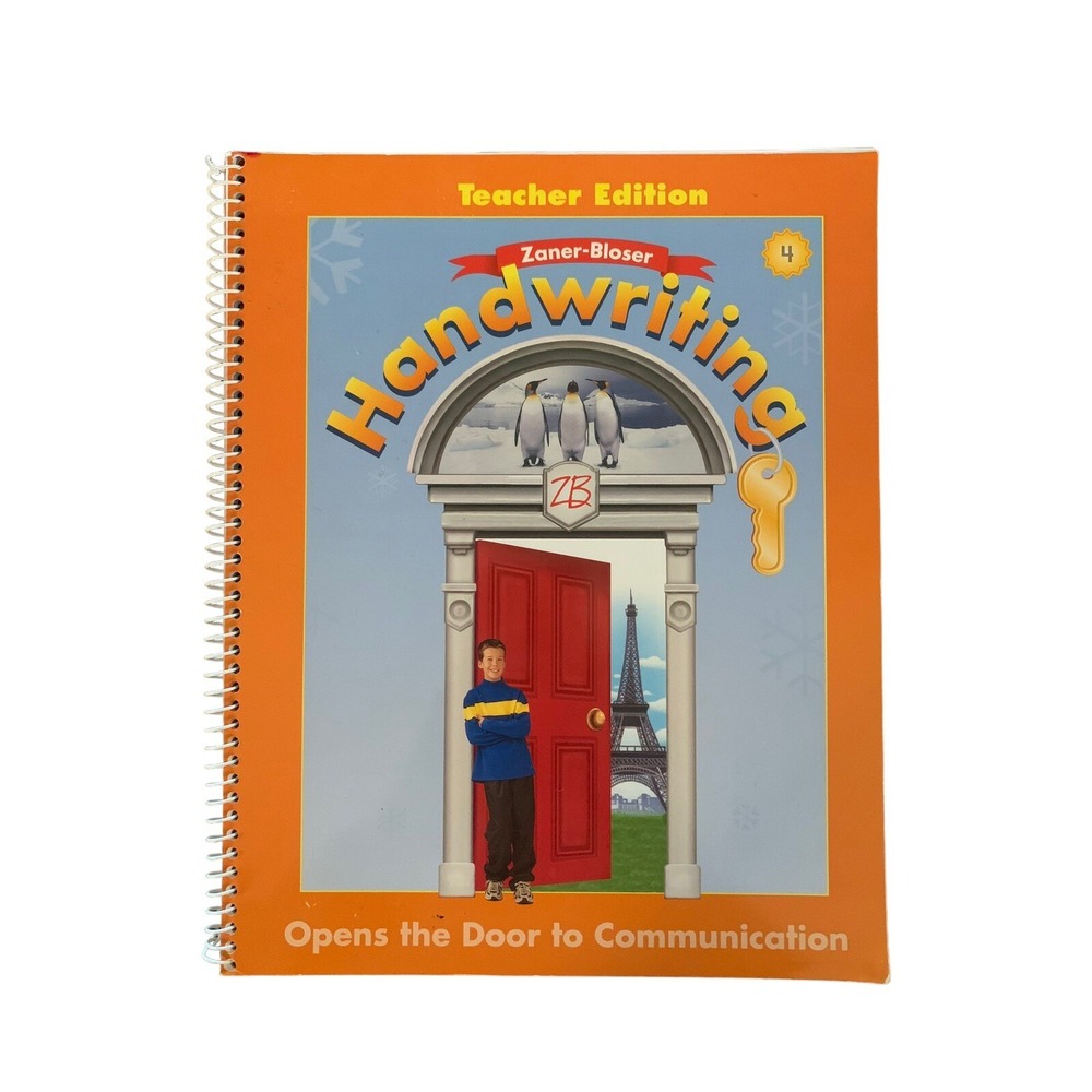 Zaner- Bolder HANDWRITING Teacher Edition Grade 4 Opens TheDoor To Communication